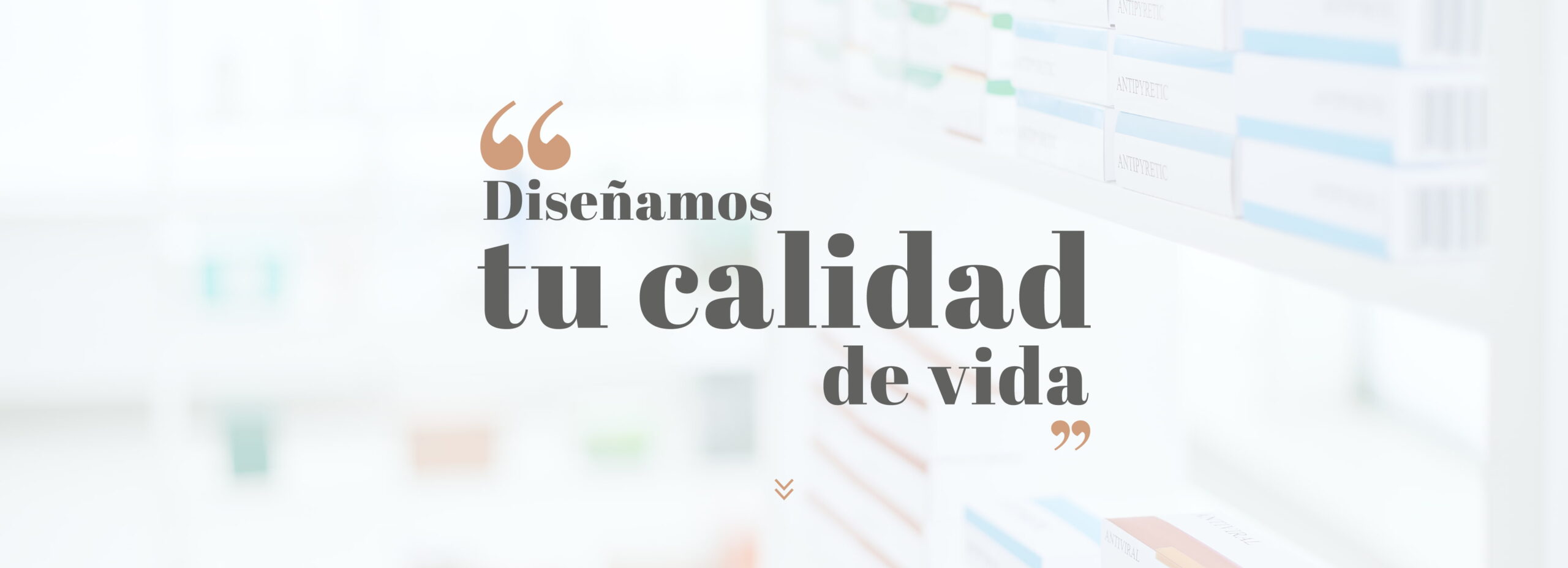 Diseñamos tu calidad de vida